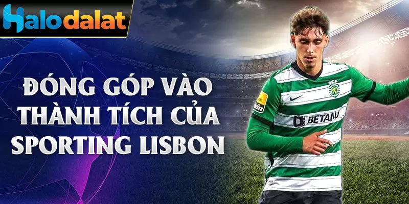 Đóng góp vào thành tích của Sporting Lisbon